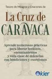 Libro Tesoro De Milagros Y Oraciones De La Cruz De Carava...