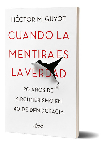 Libro Cuando La Mentira Es La Verdad - Héctor M. Guyot - Ar