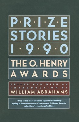 Libro Prize Stories 1990: The O. Henry Awards - Abrahams,...