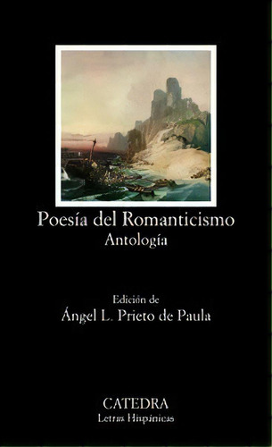 Poesãâa Del Romanticismo, De Varios. Editorial Ediciones Cátedra, Tapa Blanda En Español