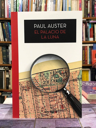 El Palacio De La Luna - Paul Auster