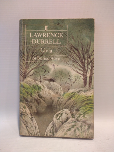 Livia Or Buried Alive Lawrence Durrell Faber And Faber