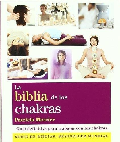 La Biblia De Los Chakras Patricia Mercier