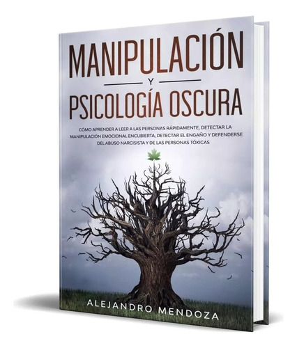 Manipulación Y Psicología Oscura