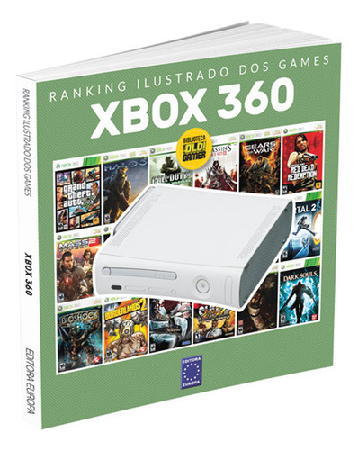 Livro: Ranking Ilustrado Dos Games: Xbox 360, De A Europa. Editora Europa, Capa Mole Em Português