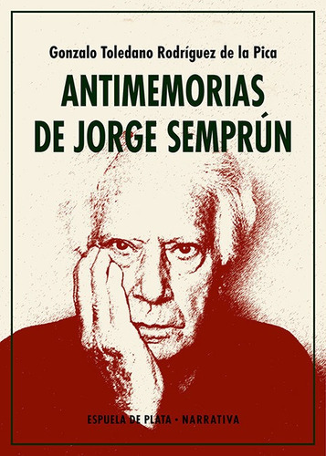 Antimemorias De Jorge Semprun, De Toledano Rodriguez De La Pica, Gonzalo. Editorial Libreria Y Editorial Renacimiento S.a En Español