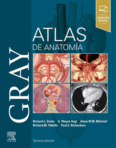 Gray. Atlas De Anatomía (3ª Ed.) Vv.aa. Elsevier Editorial