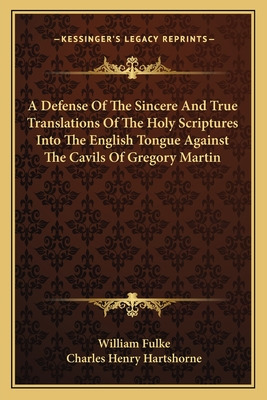 Libro A Defense Of The Sincere And True Translations Of T...