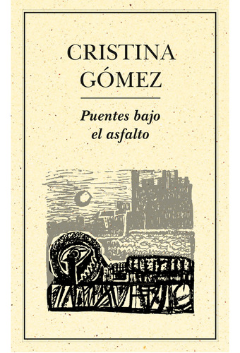 Puentes Bajo El Asfalto (libro Original)