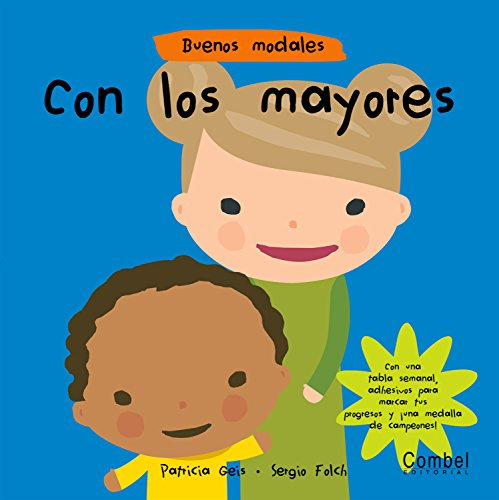 Libro Buenos Modales Con Los Mayores De Geis Patricia Grupo