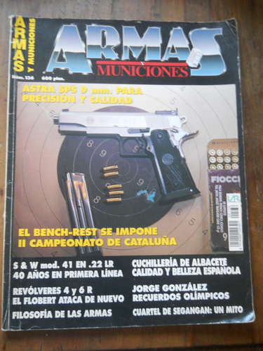Revista Armas Y Municiones N.136. Astra Sps 9 Mm.