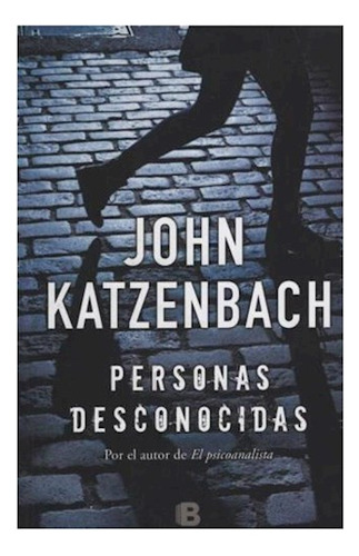 Personas Desconocidas - Katzenbach John - Sud-g.zeta - #l