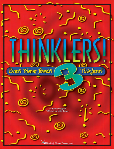 Thinklers! 3: Even More Brain Ticklers!, De Brougher, Kevin. Editorial Blue Sheep Media, Tapa Blanda En Inglés