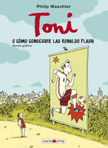 Toni, de Waechter, Philip. Editorial Maeva Ediciones, tapa dura en español