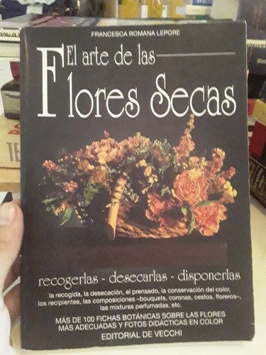 El Arte De Las Flores Secas- Francesca Romana