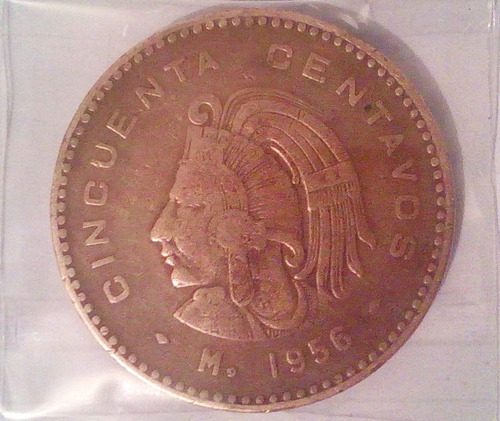 Moneda De 50 Centavos De 1956 Cuauhtemoc