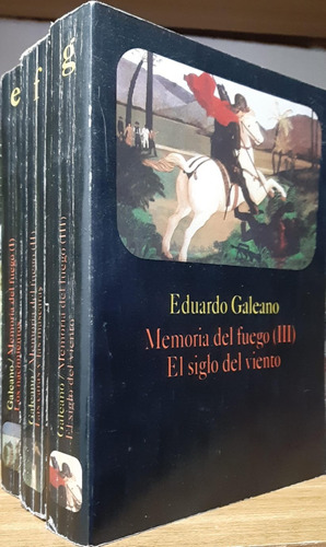 Memoria Del Fuego  - La Trilogía  - Eduardo Galeano