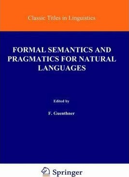 Libro Formal Semantics And Pragmatics For Natural Languag...