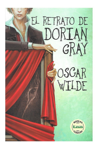 El Retrato De Dorian Gray - Oscar Wilde - Ed Lea