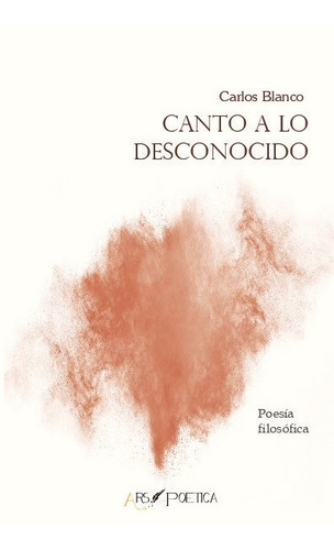 Libro Canto A Lo Desconocido