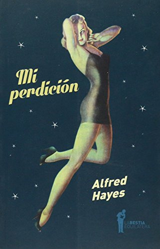 Mi Perdicion - Hayes Alfred