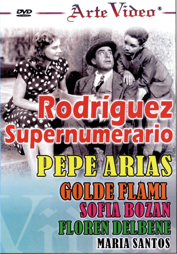 Imagen 1 de 1 de Rodriguez Supernumerario - Pepe Arias, Golde Flami, S. Bozan