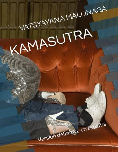 Kamasutra: Version Definitiva En Español