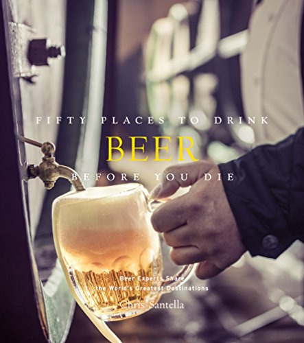 Libro Fifty Places To Drink Beer Before You Die De Santella,
