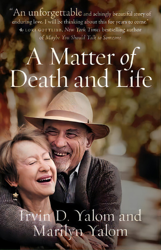 A Matter Of Death And Life, De Irvin D. Yalom. Editorial Stanford University Press, Tapa Blanda En Inglés