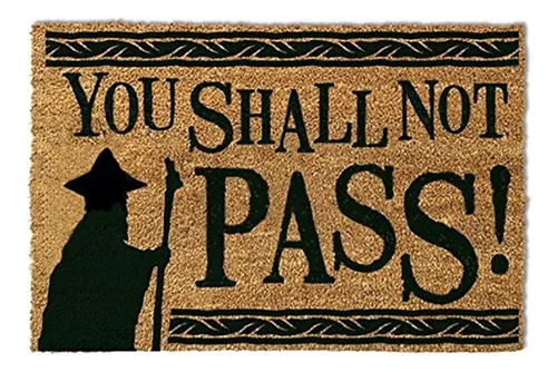 Pyramid Gandalf You Shall Not Pass Felpudo De Entrada