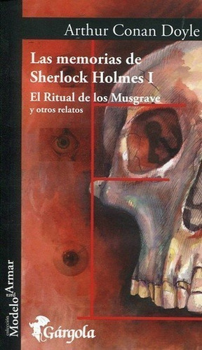 El Ritual De Los Musgrave - Memorias De Sherlock Holmes 1 