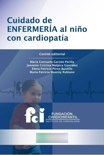 Cuidado De Enfermería Al Niño Con Cardiopatía.