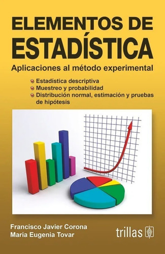 Elementos De Estadística Aplicaciones Al Método Trillas