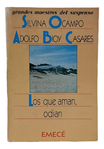 Libro, Los Que Aman, Odian