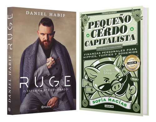 Ruge Daniel Habif + Pequeño Cerdo Capitalista