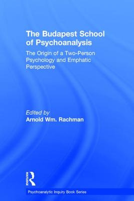 Libro The Budapest School Of Psychoanalysis: The Origin O...