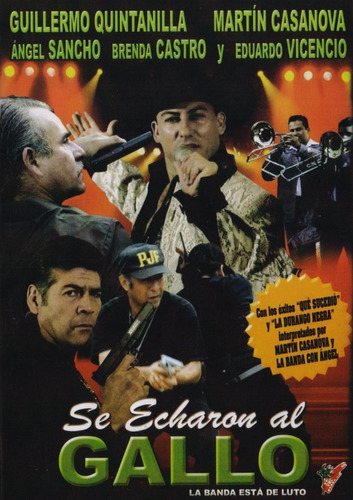 Se Echaron Al Gallo Guillermo Quintanilla Pelicula Dvd