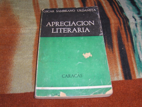 Apreciacion Literaria Oscar Sambrano Urdaneta