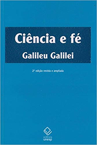 Livro Ciência E Fé - Galileu Galilei [2009]