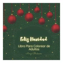 Comprar Libro: Feliz Navidad Libro Para Colorear De Adultos: Escenas