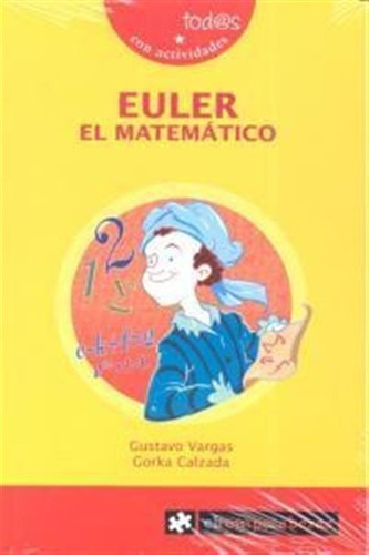 Euler El Matematico - Vargas,g.