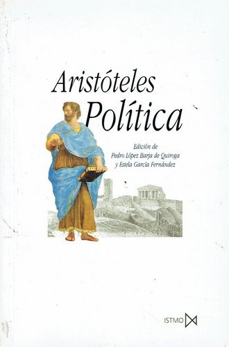 La Política, Aristóteles, Ed. Istmo