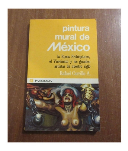 Libro Arte Pintura Mural México Rafael Carrillo Virreinato