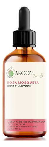 Óleo Ozonizado Rosa Mosqueta - 30ml - Aroom