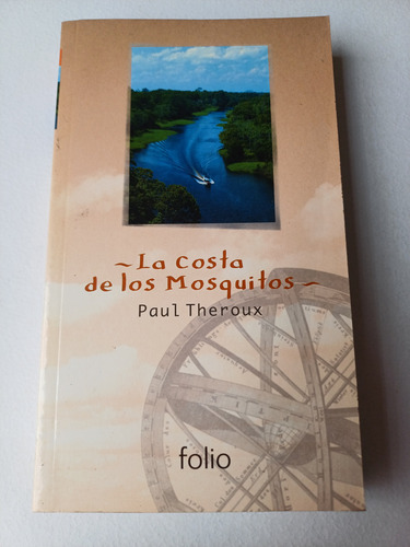 La Costa De Los Mosquitos Paul Theroux