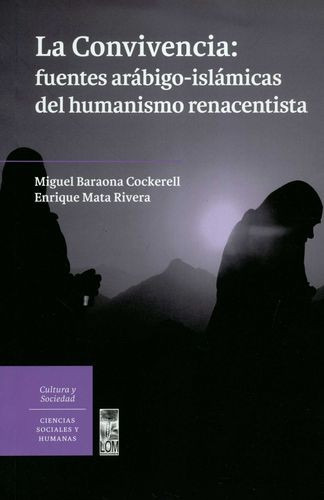 Libro Convivencia: Fuentes Arábigo-islámicas Del Humanismo