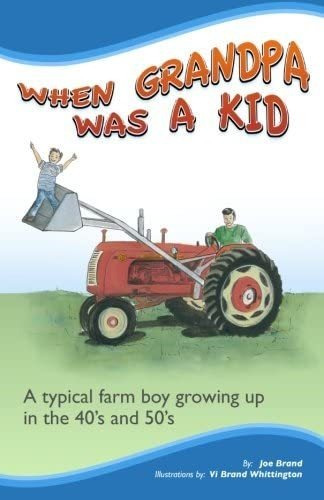 Libro: En Ingles When Grandpa Was A Kid A Typical Farm Boy