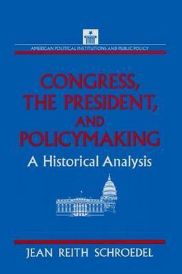 Libro Congress, The President And Policymaking: A Histori...