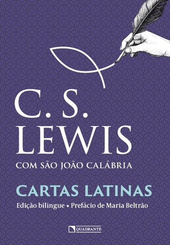 Cartas latinas, de Lewis, C. S.. Quadrante Editora, capa mole em português, 2020