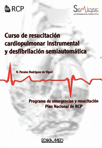 Curso Resucitación Cardiopulmonar Instrum Y Desfibr Semiaut